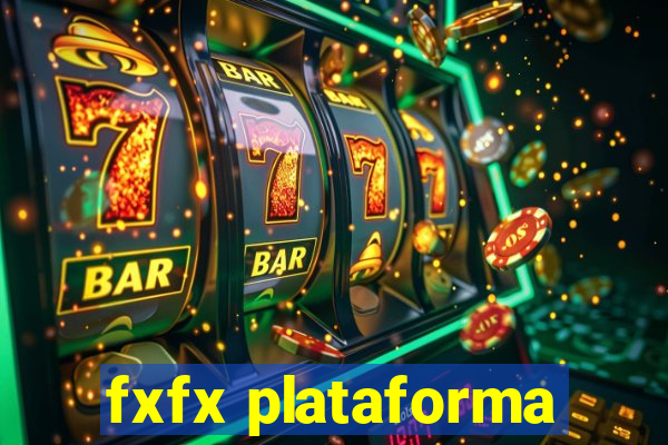 fxfx plataforma